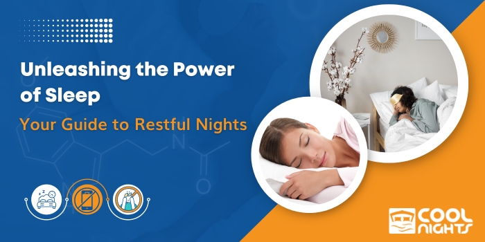 Unleashing the Power of Sleep: Your Guide to Restful Nights