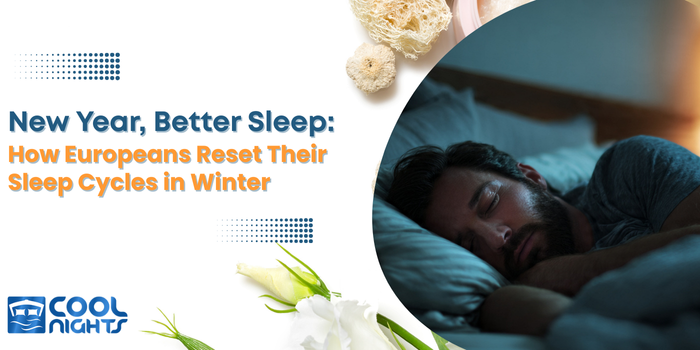 New Year, Better Sleep: How Europeans Reset Their Sleep Cycles in Winter